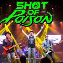SOP-2 Shot of Poison 7:30PM - POISON TRIBUTE